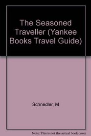 The Four Season Guide to New England (Yankee Books Travel Guide)