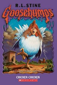 Chicken, Chicken (Turtleback School & Library Binding Edition) (Goosebumps)