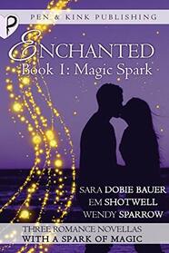 Magic Spark (Enchanted) (Volume 1)