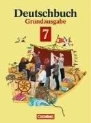 Deutschbuch, Grundausgabe, neue Rechtschreibung, 7. Schuljahr