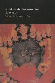 El libro muertos tibetano (Spanish Edition)