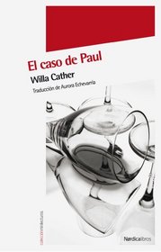 El caso de Paul (Minilecturas) (Spanish Edition)