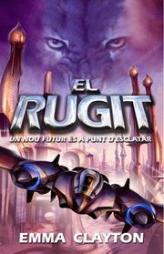 El rugit (The Roar) (Catalan Edition)