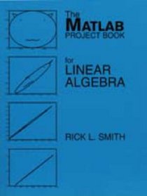 Matlab Project Book for Linear Algebra