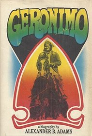Geronimo: A Biography