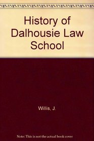 A history of Dalhousie Law School