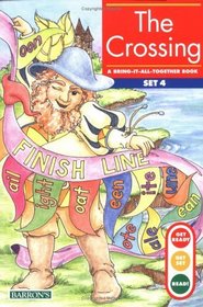 Crossing, The : Bring-It-All-Together Book (Get Ready, Get Set, Read!/Set 4)