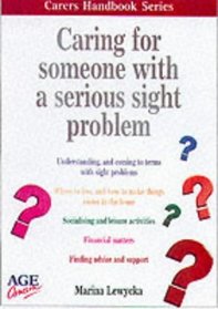 Caring for Someone with a Sight Problem (Carers Handbook)