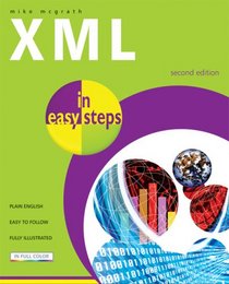 XML in Easy Steps (In Easy Steps)