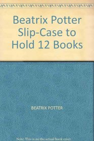 Beatrix Potter Slip-Case to Hold 12 Books