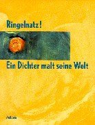 Ringelnatz: Ein Dichter malt seine Welt (German Edition)