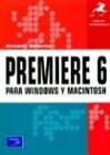 Guia de Aprendizaje Premiere 6 Para Windows y Macintosh (Spanish Edition)