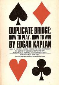Duplicate Bridge: How to Play, How to Win