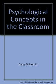 Psychological Concepts in the Classroom