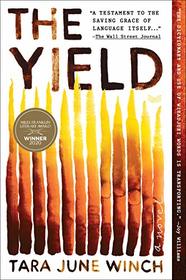 The Yield: A Novel