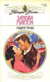 Night Fires (Harlequin Presents, No 1347)