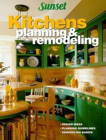 Kitchens: Planning and Remodeling