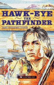 Hawk-Eye, the Pathfinder (Beginner Level Extended Reads, Guided Reader)
