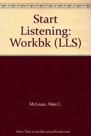 Start Listening: Workbk (LLS)