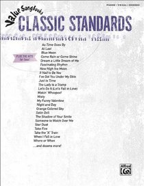 Value Songbooks Series -- Classic Standards: Piano/Vocal/Chords