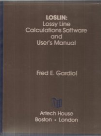 Loslin: Lossy Line Calculations : Software and User's Manual (The Artech House Microwave Library)