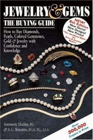 Jewelry & Gems: The Buying Guide, 6th Edition--How to Buy Diamonds, Pearls, Colored Gemstones, Gold & Jewelry with Confidence and Knowledge