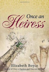 Once an Heiress (Once, Bk 2)