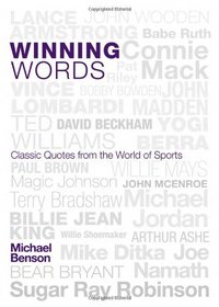 Winning Words: Classic Quotes from the World of Sports