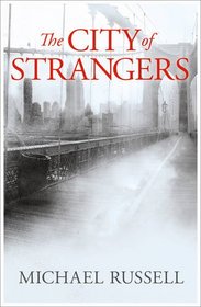 The City of Strangers (Stefan Gillespie, Bk 2)