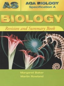 Aqa (A) As Biology Revision and Summary Book (Aqa Biology Specification a)