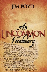 An Uncommon Vocabulary (4th Edition, Revised)