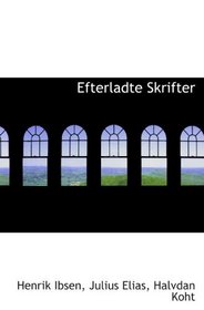Efterladte Skrifter (Norwegian Edition)