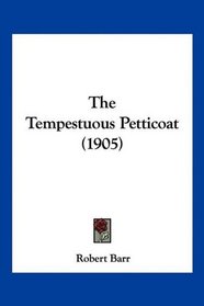 The Tempestuous Petticoat (1905)