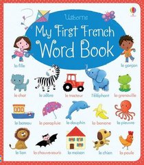 My First French Word Book (My First Word Book)