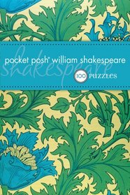 Pocket Posh William Shakespeare (UK): 100 Puzzles & Quizzes