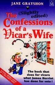 (Slightly Edited) Confessions of a Vicar's Wife