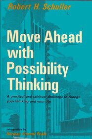Move ahead with possibility thinking