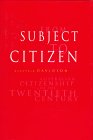 From Subject to Citizen : Australian Citizenship in the Twentieth Century