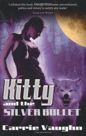 Kitty & the Silver Bullet -- 2008 publication