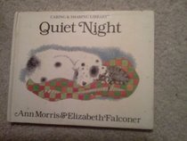 Quiet Night (Little Simon/Caring and Sharing Library)