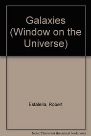 Galaxies (Window on the Universe)