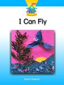 I CAN FLY (DOMINIE CAROUSEL READERS)