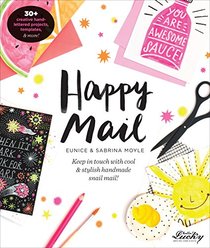 Happy Mail: Keep in touch with cool & stylish handmade snail mail!