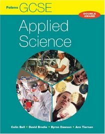 GCSE Applied Science: OCR, AQA and EDEXCEL Student Book (Gcse in Applied Science Double)