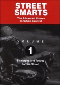 Strategies and Tactics for the Street (Street Smarts Motorcycle Skills)