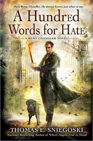 A Hundred Words for Hate (Remy Chandler, Bk 4)