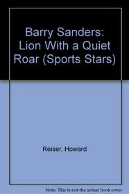 Barry Sanders: Lion With a Quiet Roar (Sports Stars)