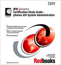 IBM e(logo)server Certification Study Guide: pSeries AIX System Administration