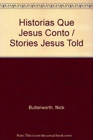 Historias Que Jesus Conto / Stories Jesus Told