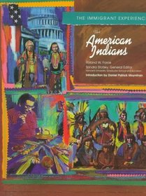 The American Indians (Immigrant Experience)